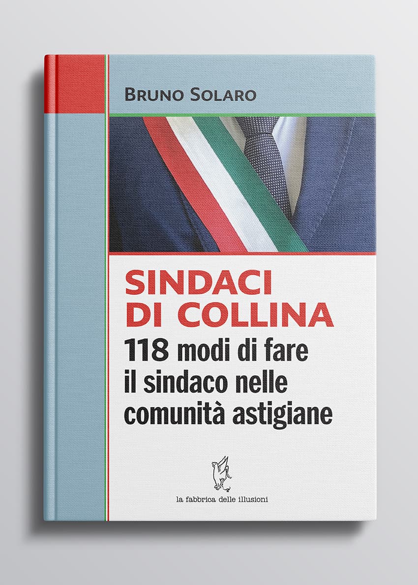 Copertina di 118 Sindaci della provincia di Asti si raccontano