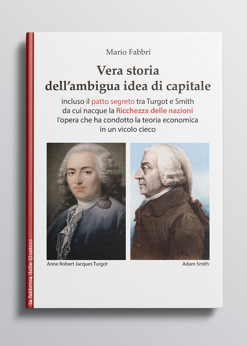 Copertina di La vera storia dell'ambigua idea di capitale