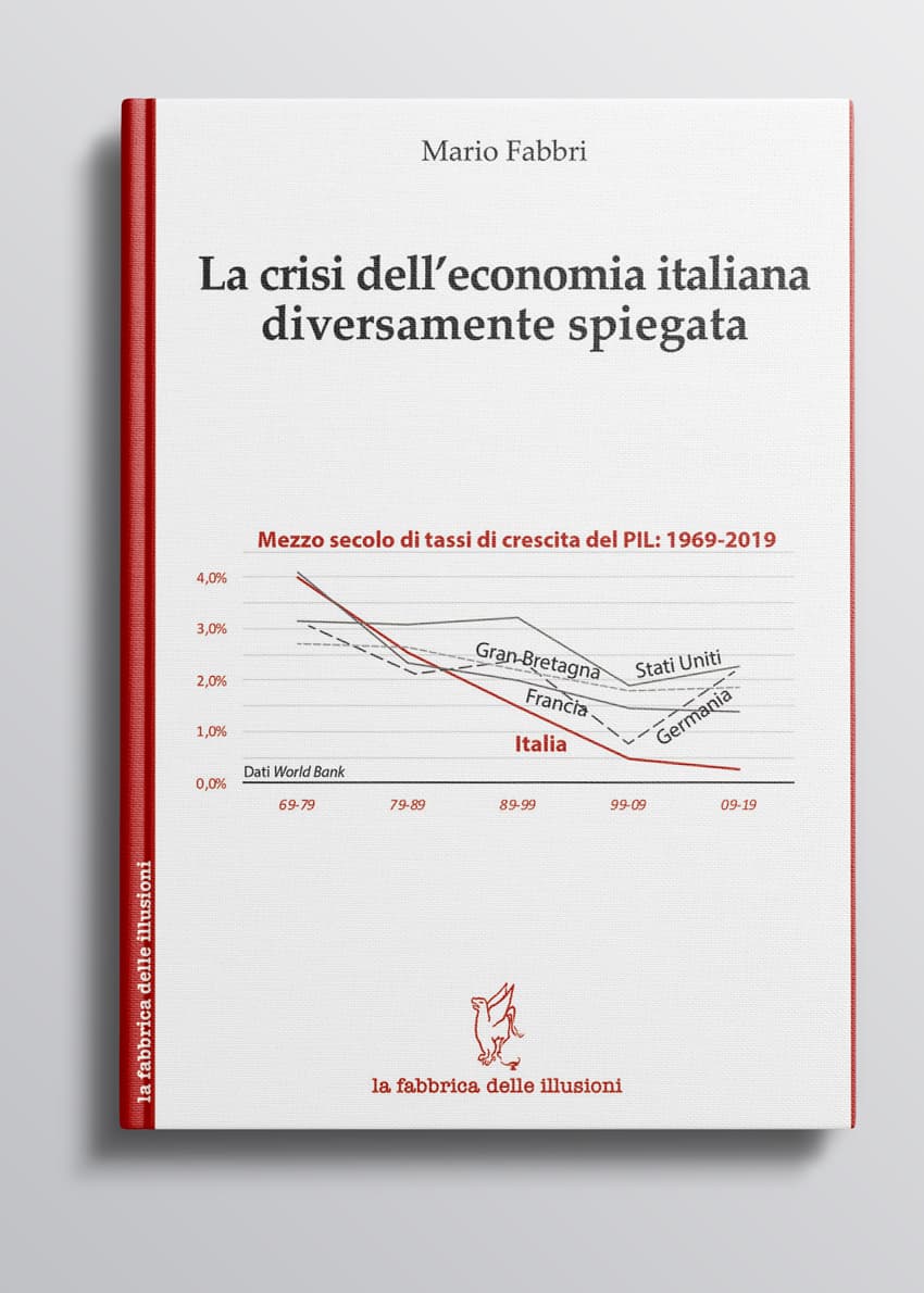 Copertina di La crisi dell'economia italiana diversamente spiegata